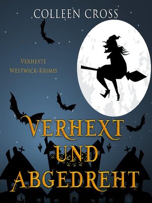cover image of Verhext und abgedreht